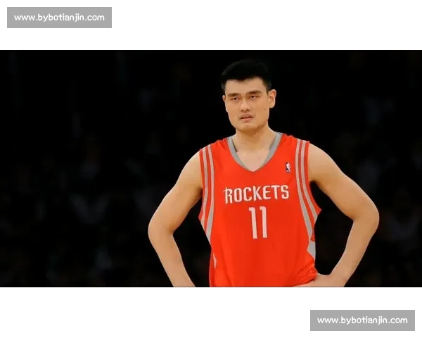 姚明:NBA 半场统治力的中国传奇 姚明:NBA 半场统治力的中国传奇